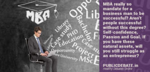 Is MBA mandatory for Business man to be successful