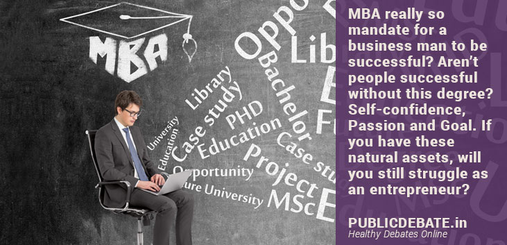 Is MBA mandatory for Business man to be successful